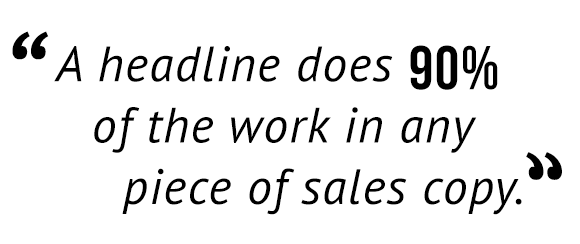 "Un titolo fa il 90% del lavoro in qualsiasi copia di vendita". Scrivere un copy persuasivo per un copywriter efficace